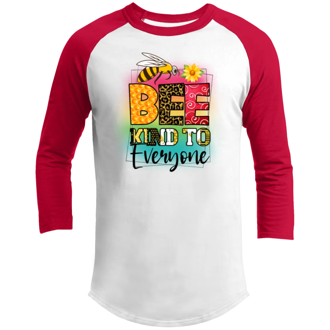 Bee Kind To Everyone | Raglan Sleeve Shirt
