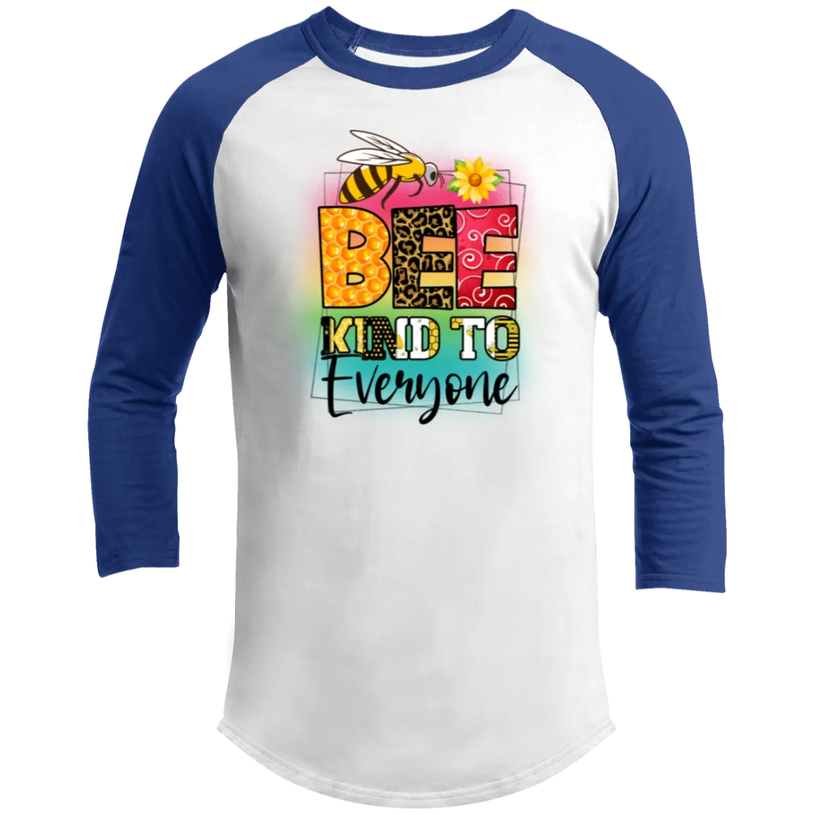 Bee Kind To Everyone | Raglan Sleeve Shirt